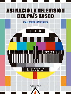 cover image of Así nació la Televisión del Pais Vasco